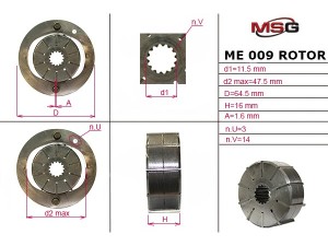 ME009ROTOR (MSG) Ротор, статор і пластини насоса ГУРMercedes-Benz G-Class W463 90-18 Mercedes-Benz E-Class W210 94-03 Mercedes-Benz Sprinter 901-905 95-06