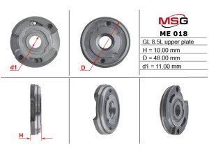 ME018UPLATE (MSG) Плита насоса верхняя ГУРMercedes-Benz CLK W209 02-10 Mercedes-Benz E-Class W211 02-09 Mercedes-Benz C-Class W203 00-07